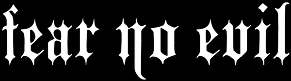 Fear No Evil